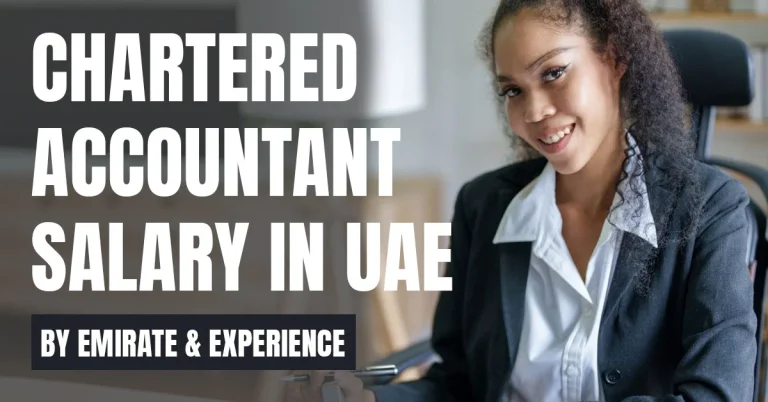 Chartered Accountant (CA) Salary in UAE | 2025 Updated