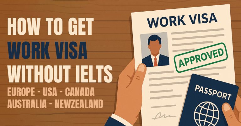 Work Visa Without IELTS in 2025 – The Ultimate Guide