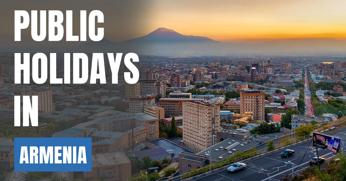 Public Holidays in Armenia Visaboards