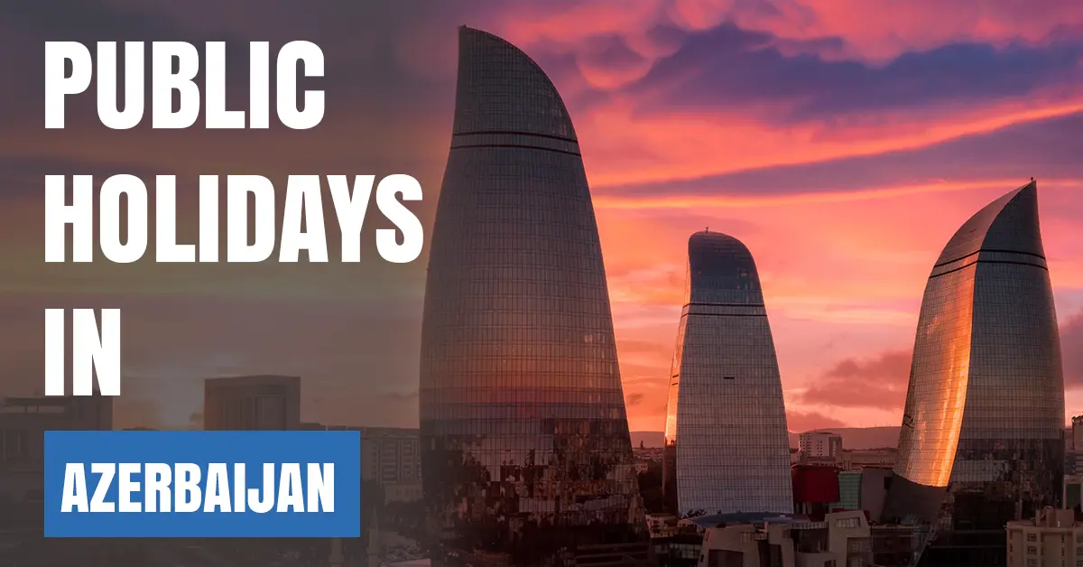 Public Holidays in Azerbaijan Visaboards