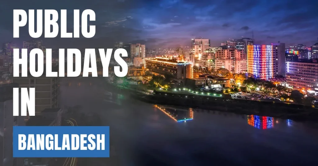 Public Holidays in Bangladesh Visaboards
