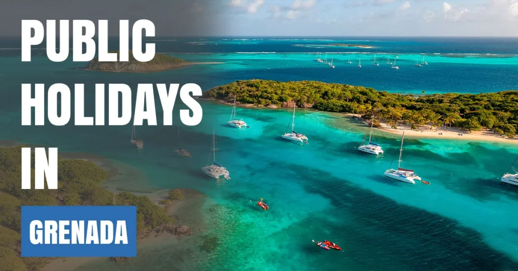 Public Holidays in Grenada Visaboards