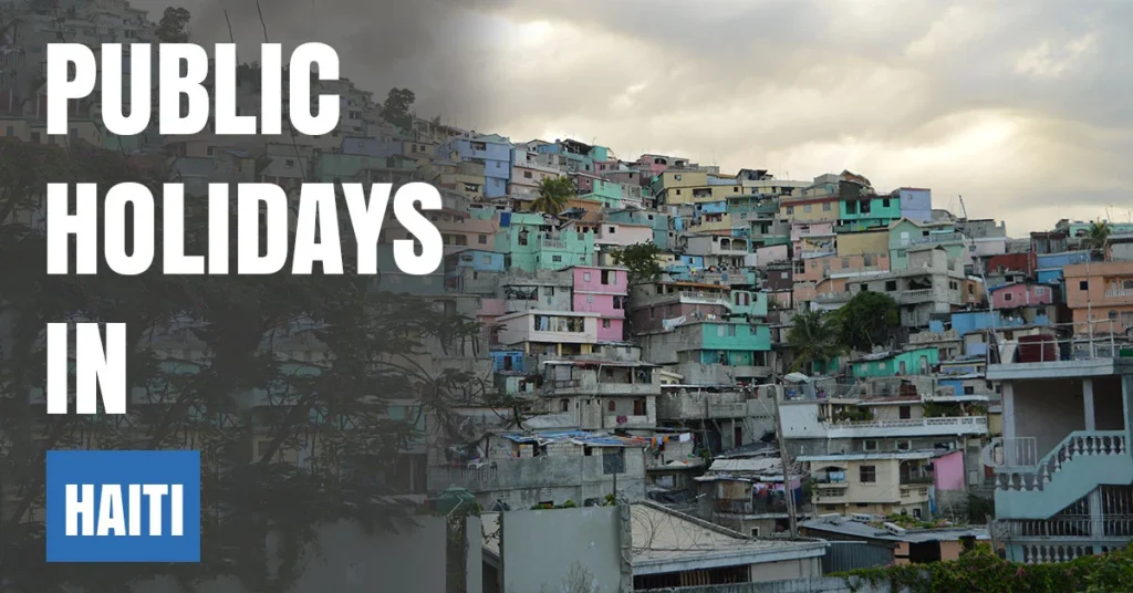 Public Holidays in Haiti Visaboards