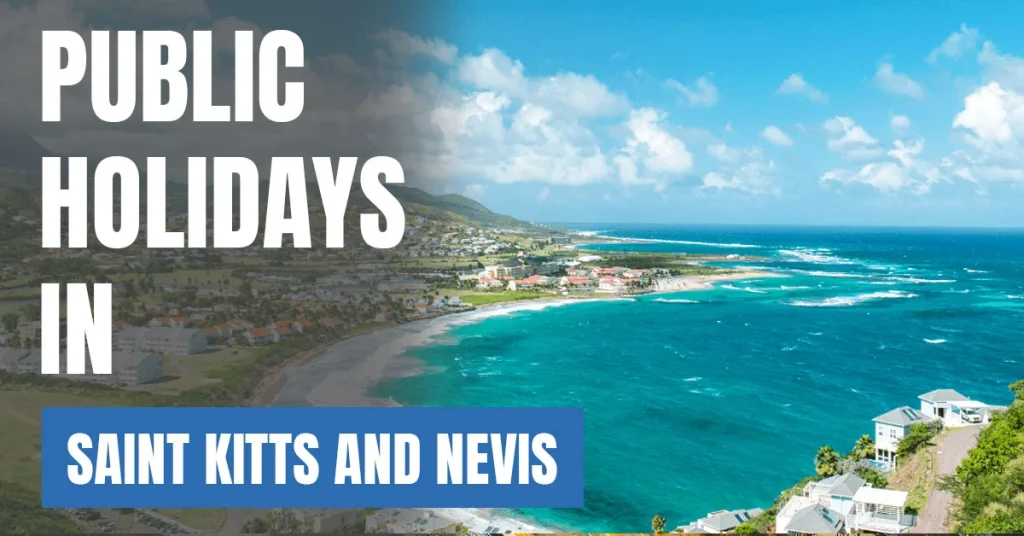 Public Holidays in Saint Kitts and Nevis