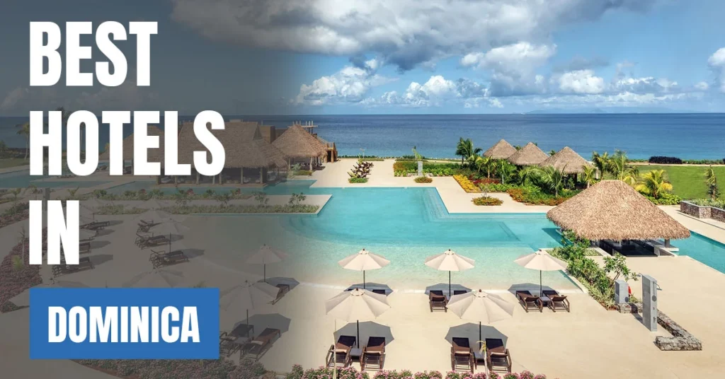 Best Hotels in Dominica
