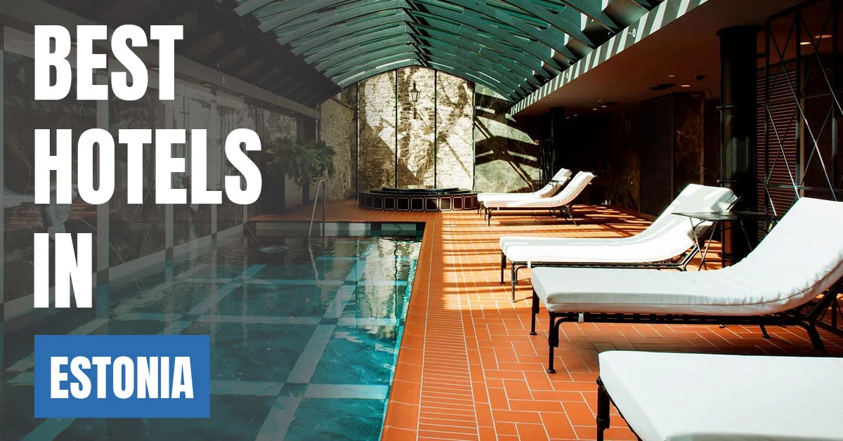Best Hotels in Estonia