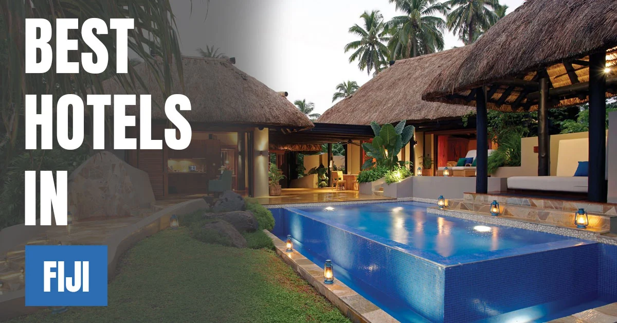 Best Hotels in Fiji