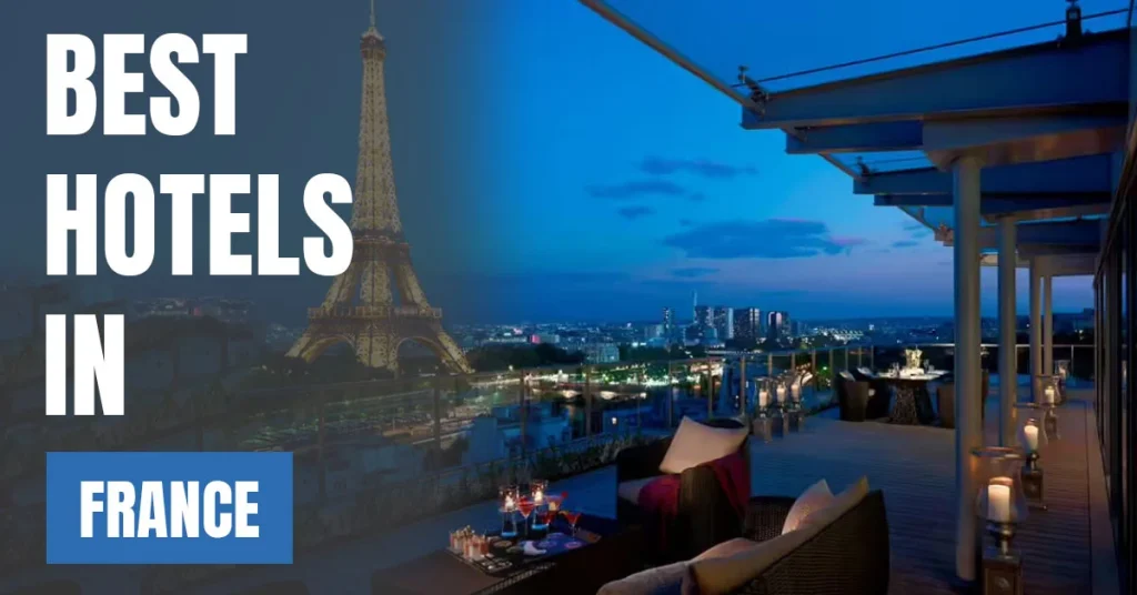 Best Hotels in France