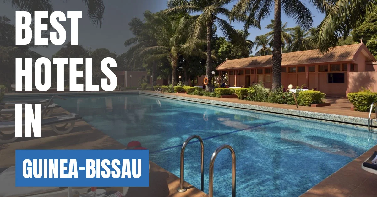 Best Hotels in Guinea Bissau