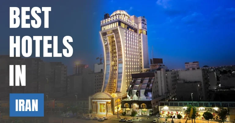 Best Hotels in Iran