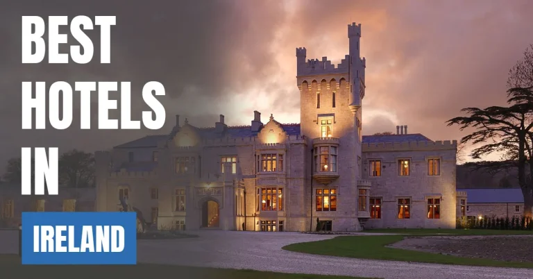 Best Hotels in Ireland