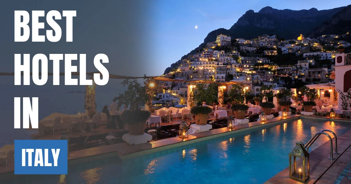 Best Hotels in Italy