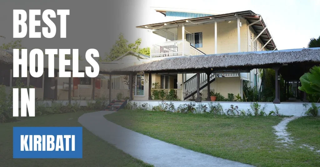 Best Hotels in Kiribati