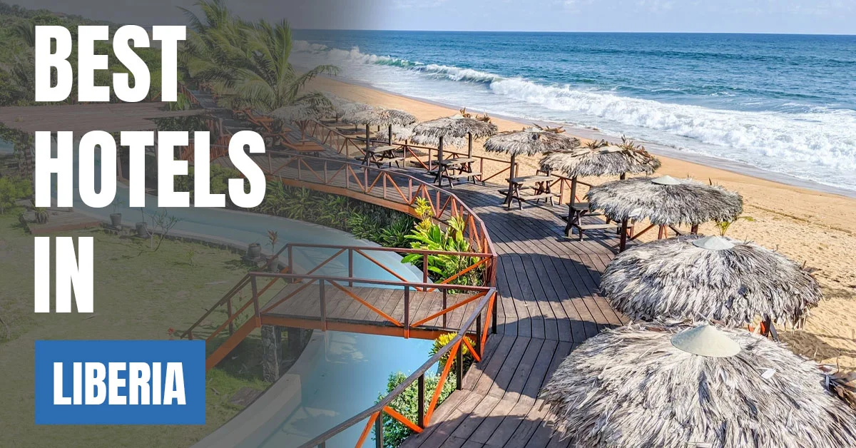 Best Hotels in Liberia