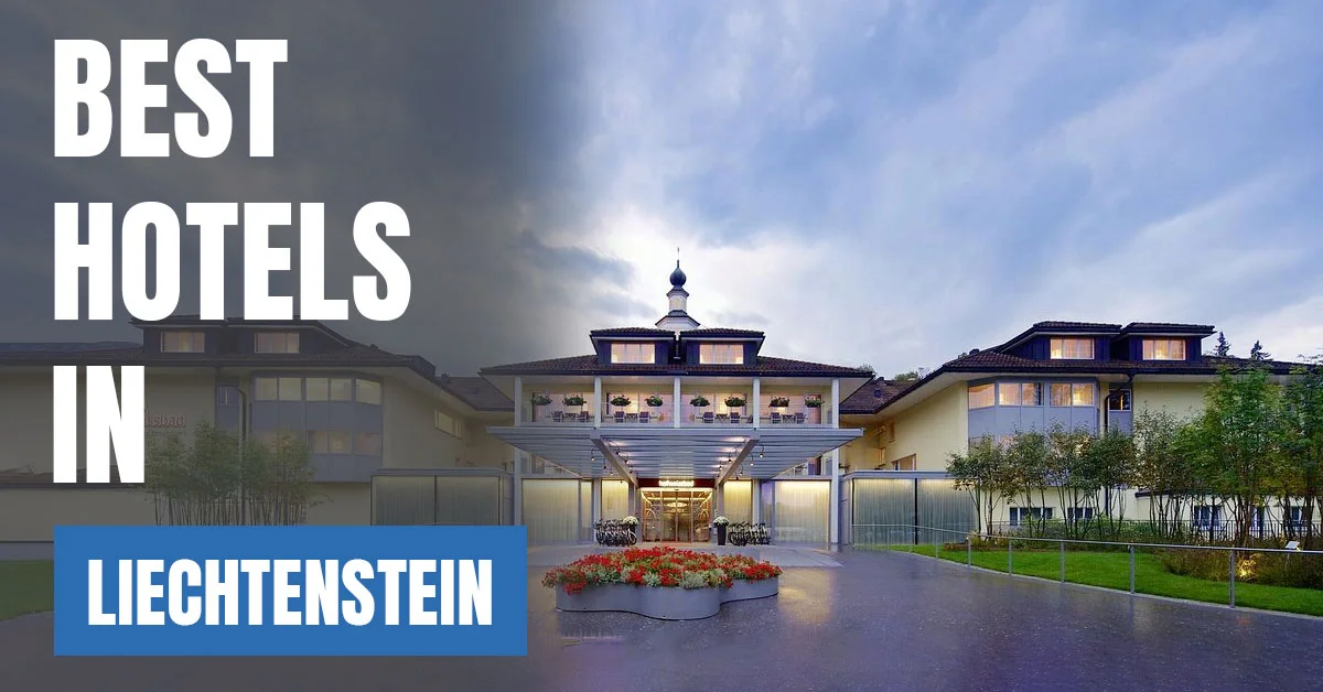 Best Hotels in Liechtenstein