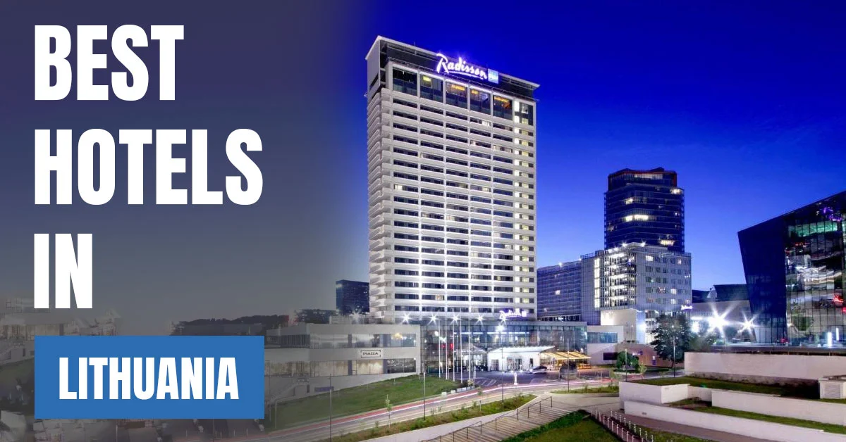 Best Hotels in Lithuania