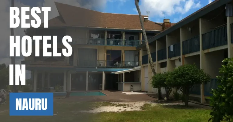Best Hotels in Nauru visaboards
