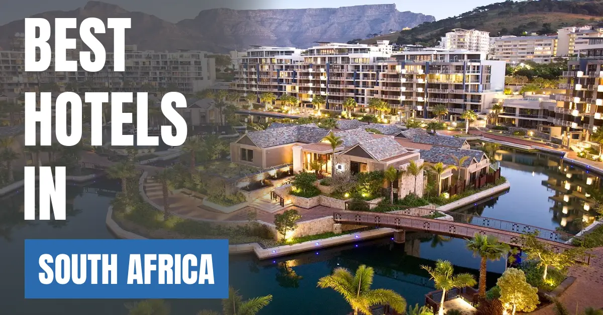 Best Hotels in South Africa visaboards