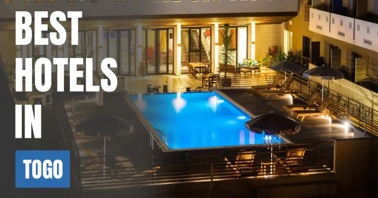 Best Hotels in Togo visaboards