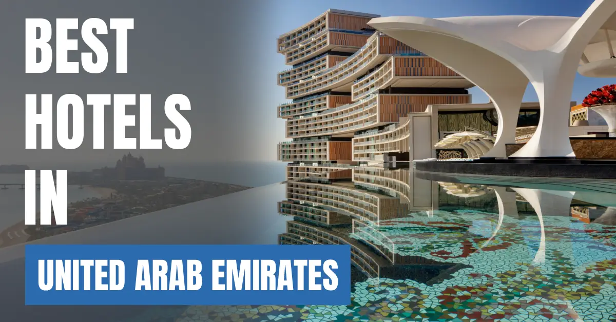 Best Hotels in United Arab Emirates visaboards