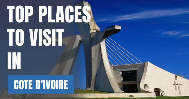 Places to Visit in Cote d'Ivoire visaboards