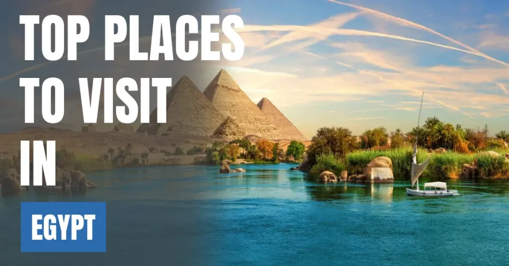 Places to Visit in Egypt visaboards