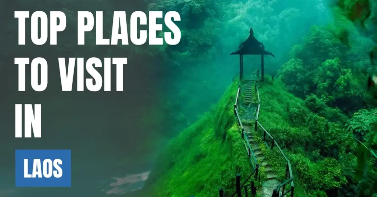 Places to Visit in Laos visaboards