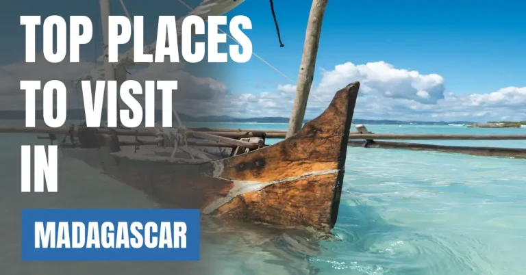 Places to Visit in Mad visaboardsagascar