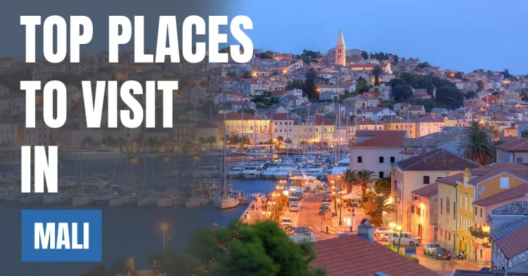 Places to Visit in Mali visaboards