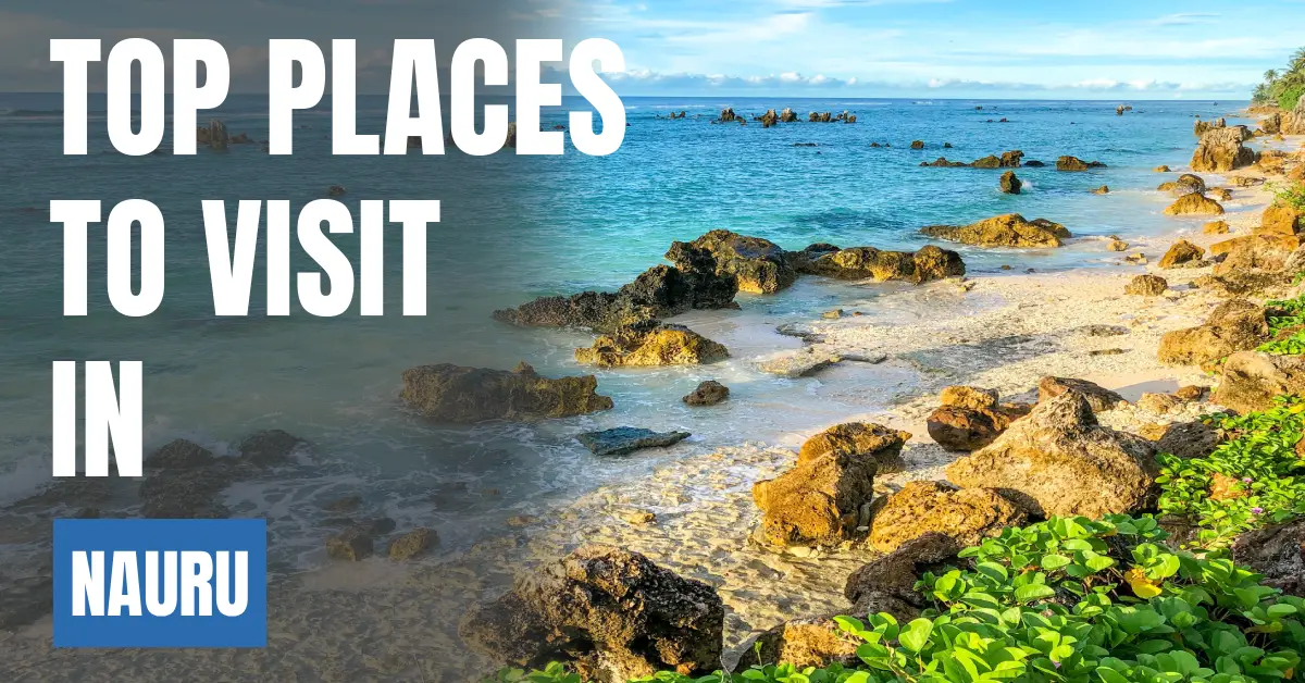 Places to Visit in Nauru visaboards