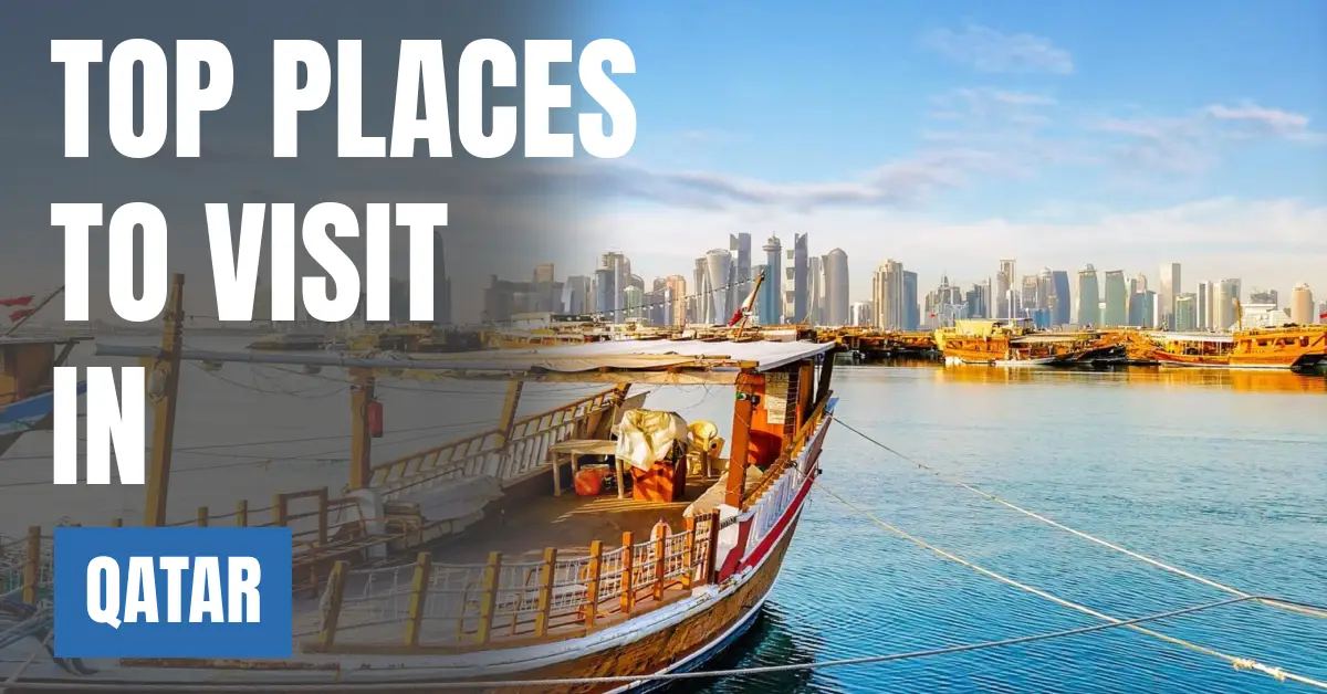 Places to Visit in Qatar visaboards