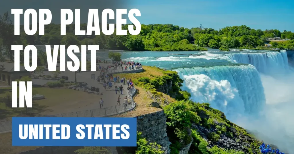 Places to Visit in United States visaboards