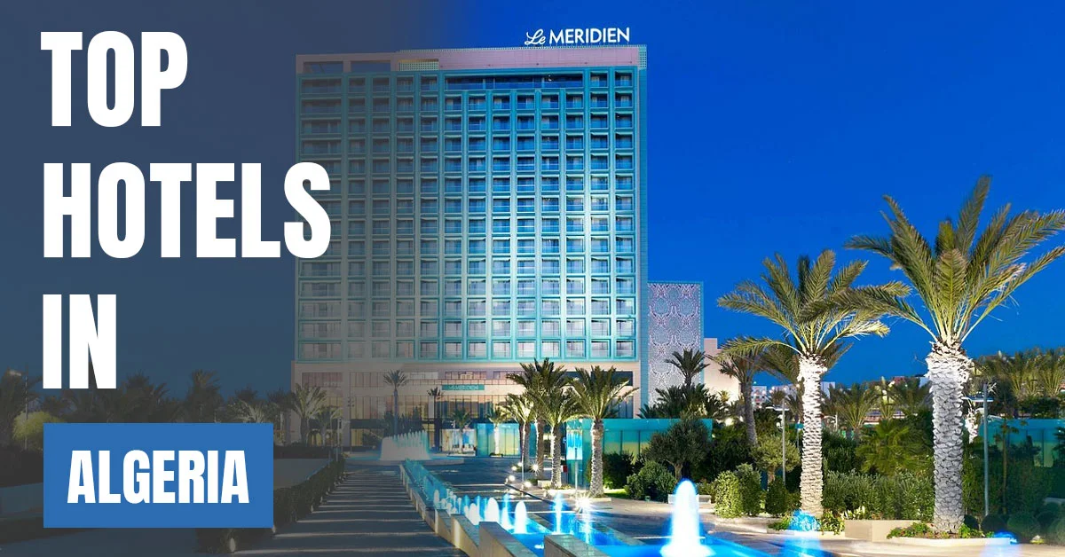 Top Hotels in Algeria