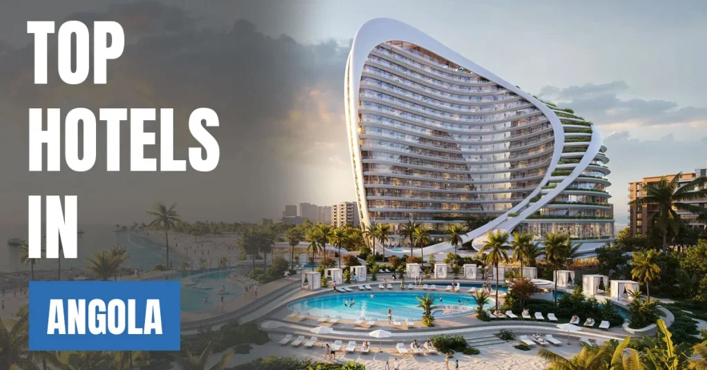 Top Hotels in Angola