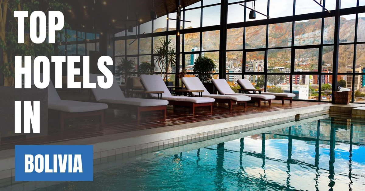 Top Hotels in Bolivia