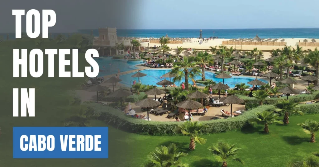 Top Hotels in Cabo Verde