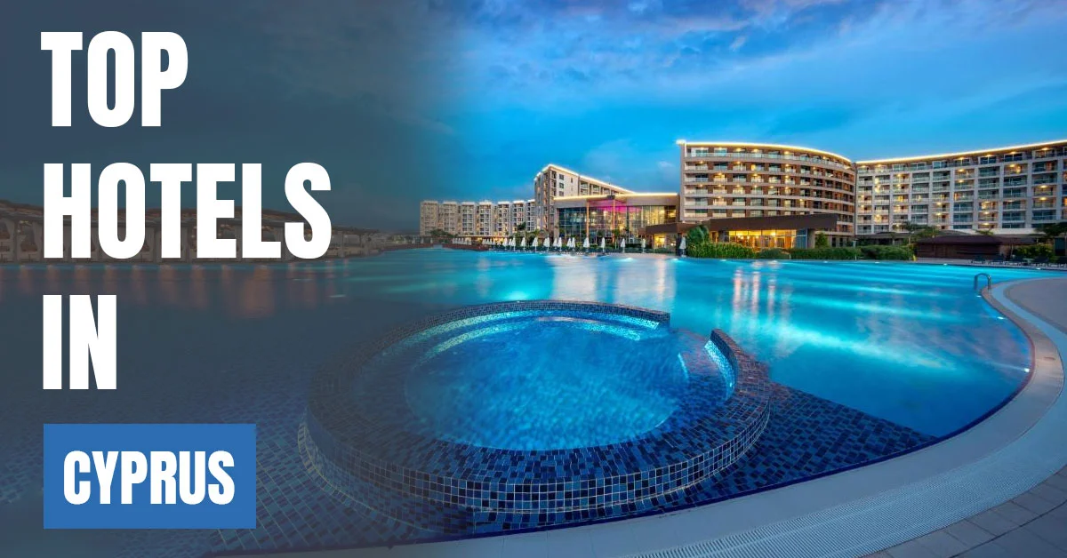 Top Hotels in Cyprus