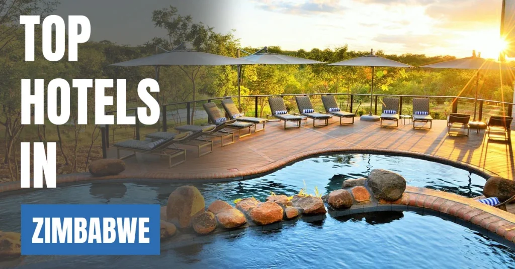 Top Hotels in Zimbabwe
