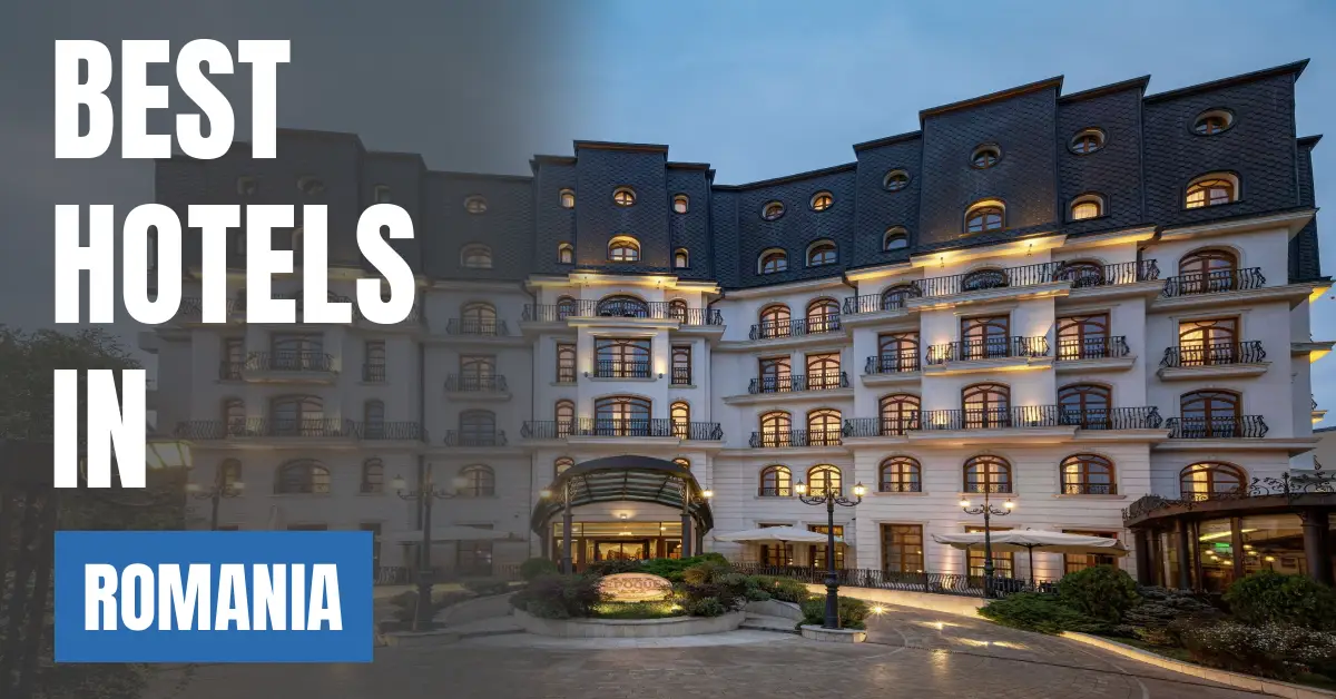 best hotels i visaboardsn romania
