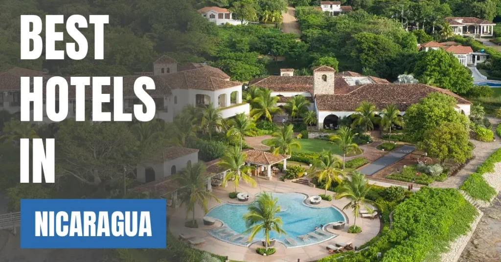 best hotels in nicaragua visaboards