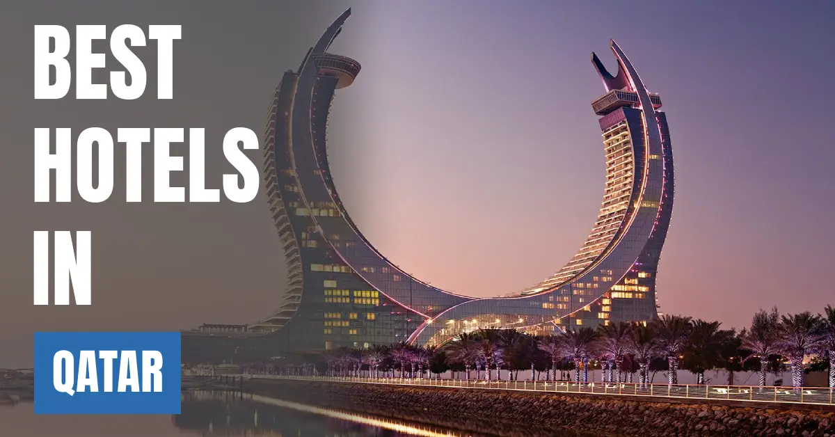 best hotels in qatar visaboards