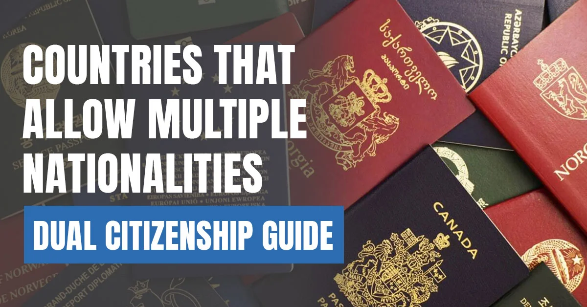 countries that allow dual citizenship Visaboards