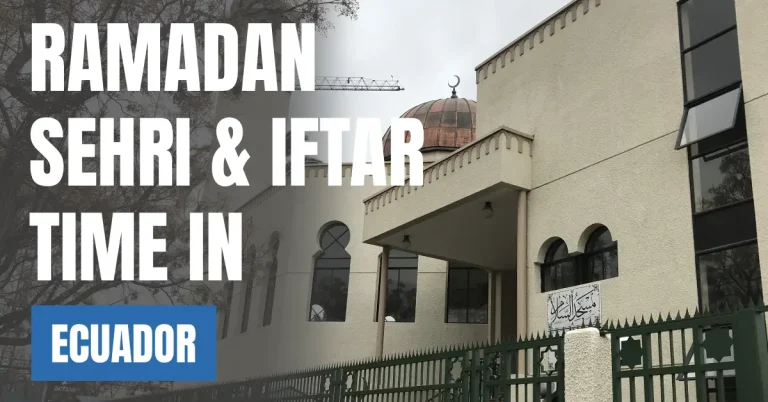 Ramadan 2026 Sehri & Iftar Time in Ecuador – 30 Days Ramadan Calendar visaboards