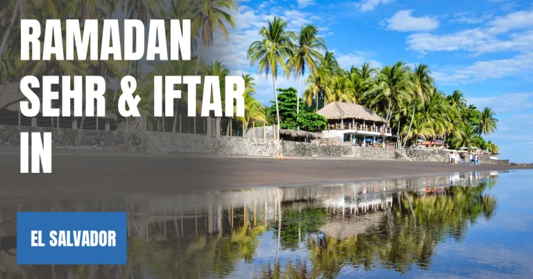 Ramadan 2026 Sehri & Iftar Time in El Salvador – 30 Days Ramadan Calendar visaboards