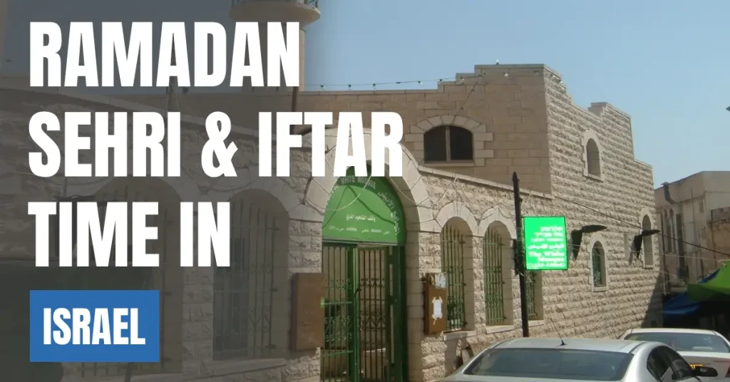 Ramadan 2026 Sehri & Iftar Time in Israel 30 Days Calendar (Jerusalem) visaboards