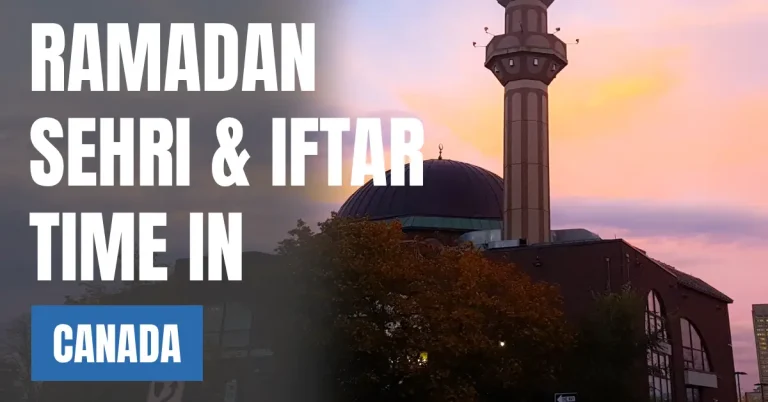 Ramadan 2026 in Canada – Today Sehri & Iftar Time, 30 Days Fasting Calendar visaboards