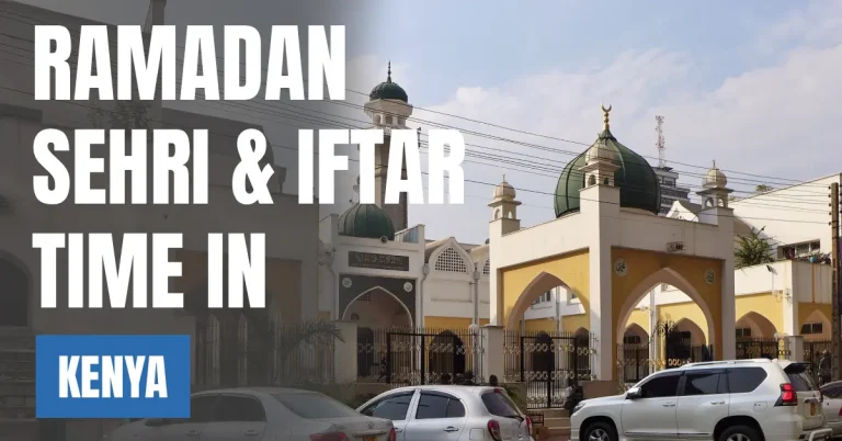 Ramadan 2026 in Kenya Sehri & Iftar Times in Nairobi visaboards