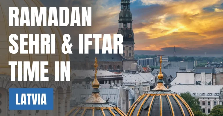 Ramadan 2026 in Latvia – Sehri & Iftar Times in Riga visaboards