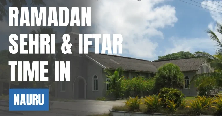 Ramadan 2026 in Nauru – Sehri & Iftar Time in Yaren visaboards