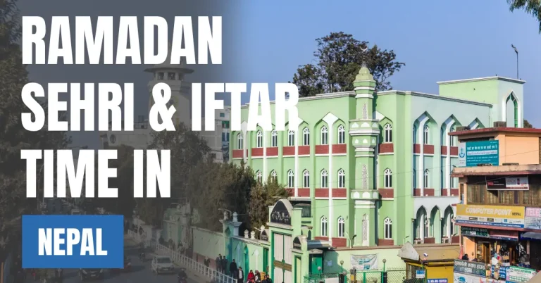 Ramadan 2026 in Nepal – Sehri & Iftar Time in Kathmandu visaboards